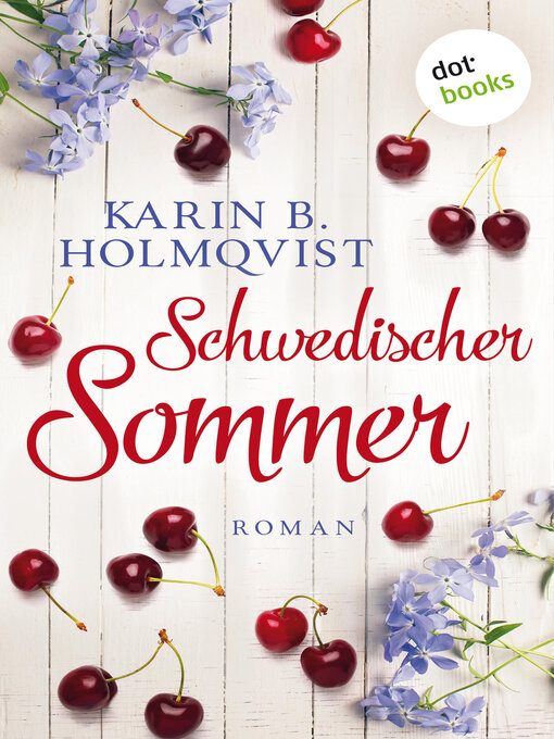 Title details for Schwedischer Sommer by Karin B. Holmqvist - Wait list